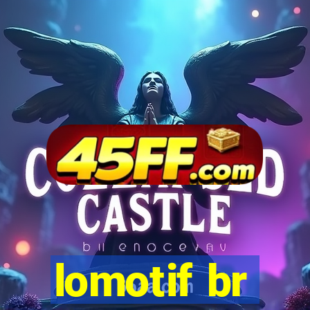 lomotif br